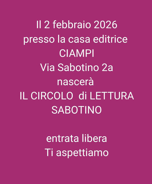 02.02.2026 ORE 17 | INAUGURAZIONE DEL CIRCOLO DI LETTURA "SABOTINO"