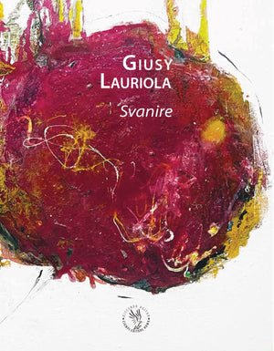Giusy Lauriola, svanire