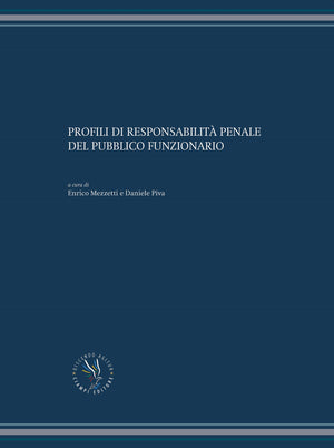 Profili di responsabilità penale del pubblico funzionario