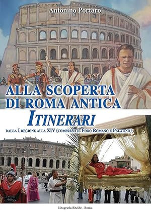 Alla scoperta di Roma Antica 
