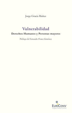 Vulnerabilidad. Derechos Humanos y Personas mayores